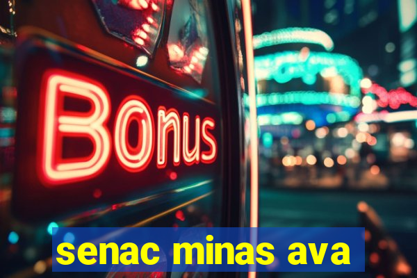 senac minas ava